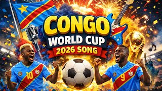 Congo’s World Cup 2026 Song Is Pure Fire