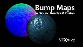 Use Bump Maps to Create Realistic Materials in DaVinci Resolve & Fusion