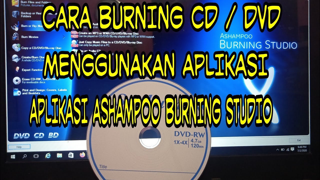 CARA BURNING CD/DVD MENGGUNAKAN APLIKASI ASHAMPOO BURNING STUDIO YouTube
