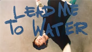 Alec Benjamin - Lead Me To Water Official Lyric Video
