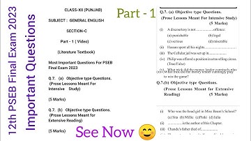 #12th  GENERAL ENGLISH  Part - 1 ( Video) Sec.-C Most Important Questions For PSEB Final Exam 2023