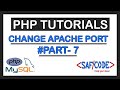 PHP Tutorials How To Change Apache Port Change Default Xampp Server Port Hindi/urdu part 7