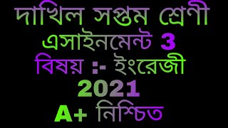 Dakhil Class 7 English Assignment 3 Solution 2021