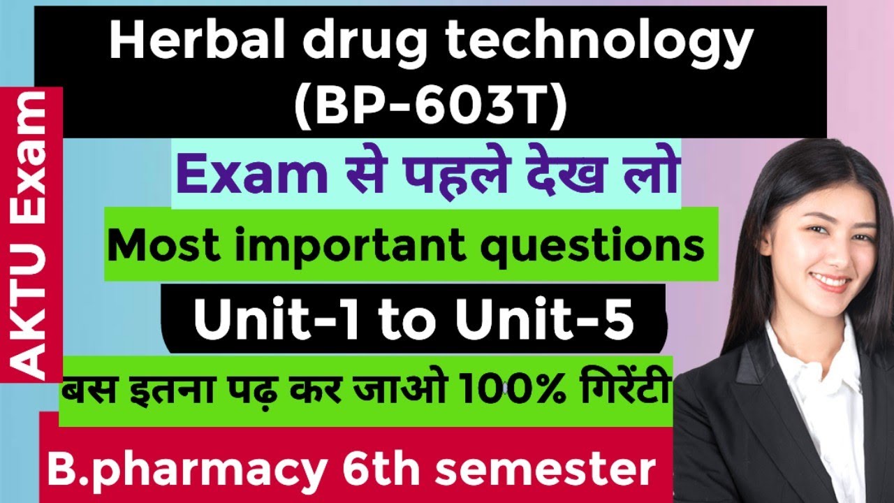 Herbal drug technology (BP603T) most important questions In AKTU