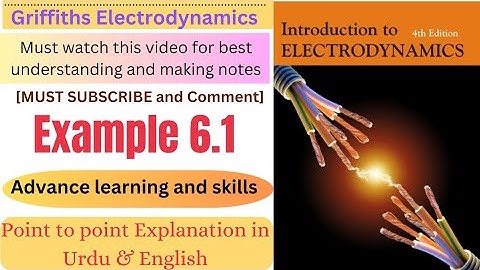 Griffiths Electrodynamics Example 6.1 | Introduction to Electrodynamics Example 6.1 | EDM Ex. 6.1
