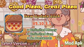 Good Pizza Great Pizza v5.9.1.2 | New Update 2024 | Unlimited Money Unlimited Gem | Mod Apk screenshot 2