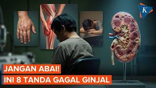 Ciri-ciri Gagal Ginjal yang Perlu Diwaspadai Ciri-ciri Gagal Ginjal yang Perlu Diwaspadai