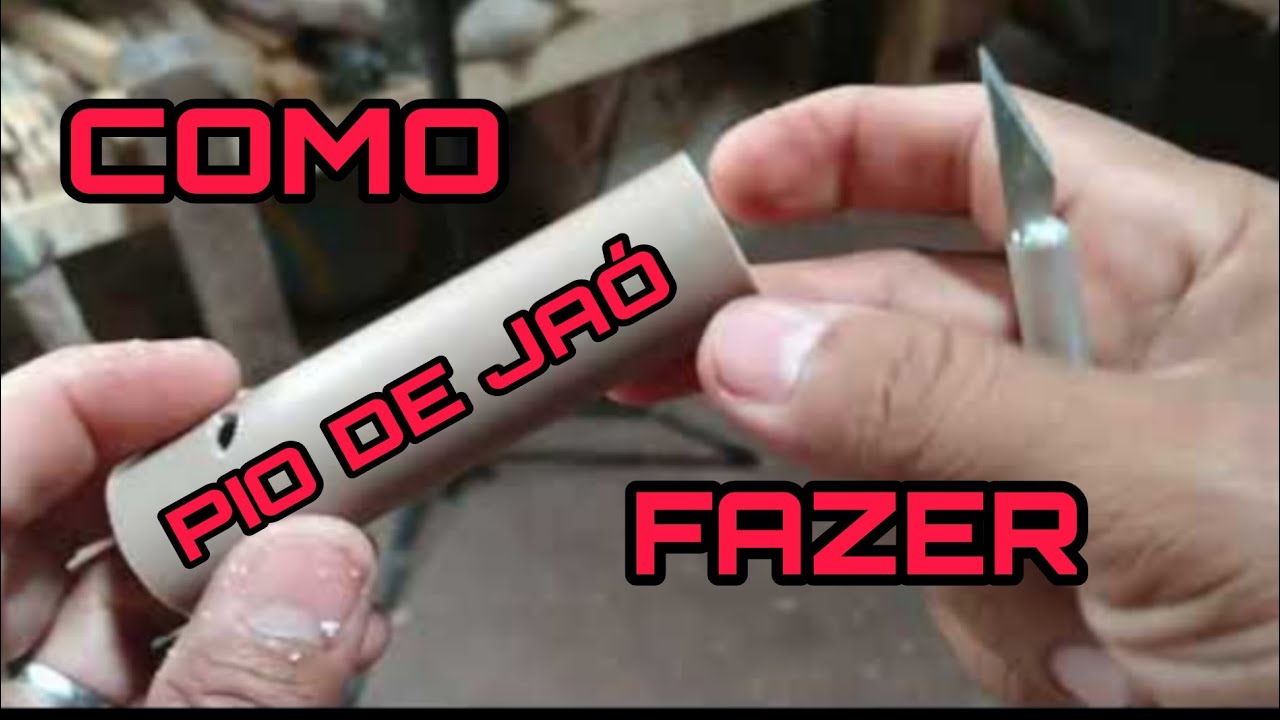 COMO FAZER PIO DE JAÓ, PÉ QUAPÁ, EM PVC