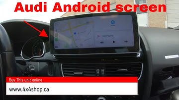 10.25" Android screen Audi A5 and Audi Q5 Audi A4 Backup camera Apple CarPlay and android auto