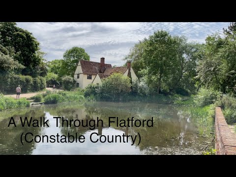 A Walk Through Flatford (Constable Country) & RSPB Wildlife Garden