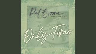 Only Time (feat. Rachel Diggs) - Pat Boone