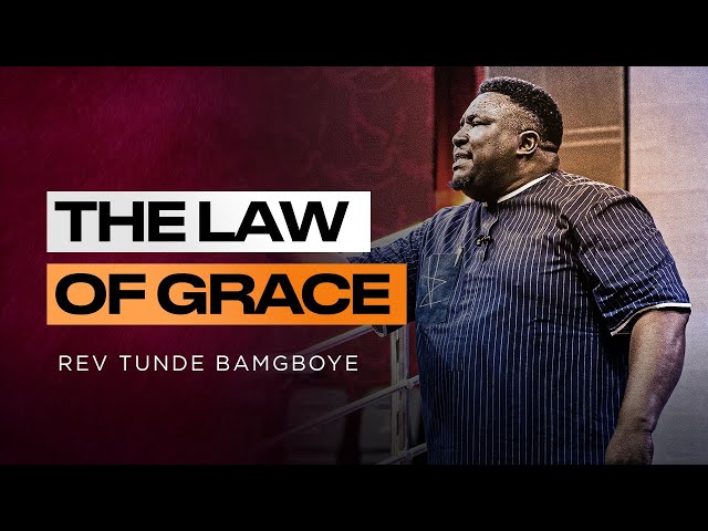 The Law of Grace II | Rev. Tunde Bamgboye | Tuesday 26-03-2024.