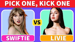 🤷‍♀️Pick One Kick One🎶Taylor Swift vs The Most Famous Singers🎸Music Quiz📝Swiftie Test