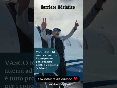 Video Vasco atterra ad Ancona: è tutto pronto per i concerti del 23 e 24 giugno (sold out) al Del Conero