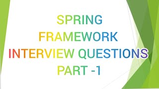 Frequently asked spring framework interview questions || Freshers  || Experienced  || Part-1  ||