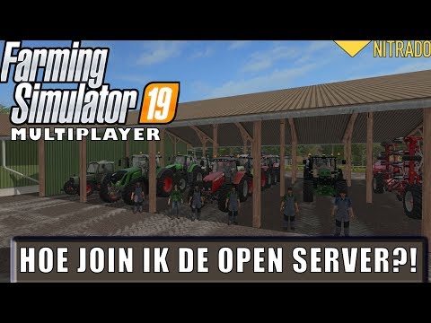 'HOE JOIN IK DE OPEN SERVER?' Farming Simulator 19 Tutorial