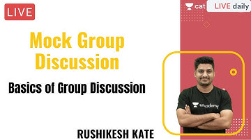 Mock Group Discussion l Unacademy CAT l CAT 2021 l Rushikesh Kate