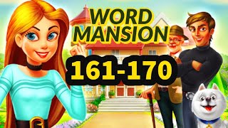 Word Mansion level 161 162 163 164 165 166 167 168 169 170 answers gameplay android ios screenshot 2
