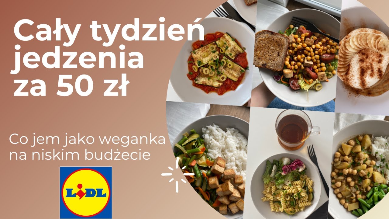 WHAT I EAT IN A WEEK // Cały tydzień WEGAŃSKIEGO jedzenia za 50 ZŁ 💸 // Lidl 🌱