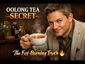 Oolong Tea for Weight Loss: The Truth No One Tells You! 🔥