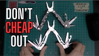 How cheap is TOO CHEAP for multitools?