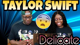 Taylor Swift - Delicate | Couple Reacts