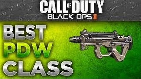 Black Ops 2 Best PDW Class Tips And Tricks