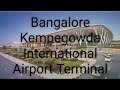 Bangalore Kempegowda International Airport Terminal || 4K Video