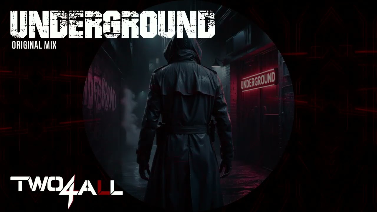 Two4All - Underground (Original Mix) adlı videoyu YouTube'da izle Two4All - Underground (Original Mix) adlı videoyu YouTube'da izle