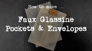 Glassine Envelopes for $0.01 Each!!! - Find Out this DIY Trick