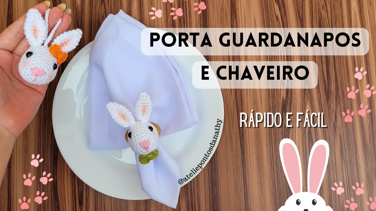 COELHO AMIGURUMI PÁSCOA CHAVEIRO E PORTA GUARDANAPOS RÁPIDO E FÁCIL CROCHÊ #80 PASSO A PASSO