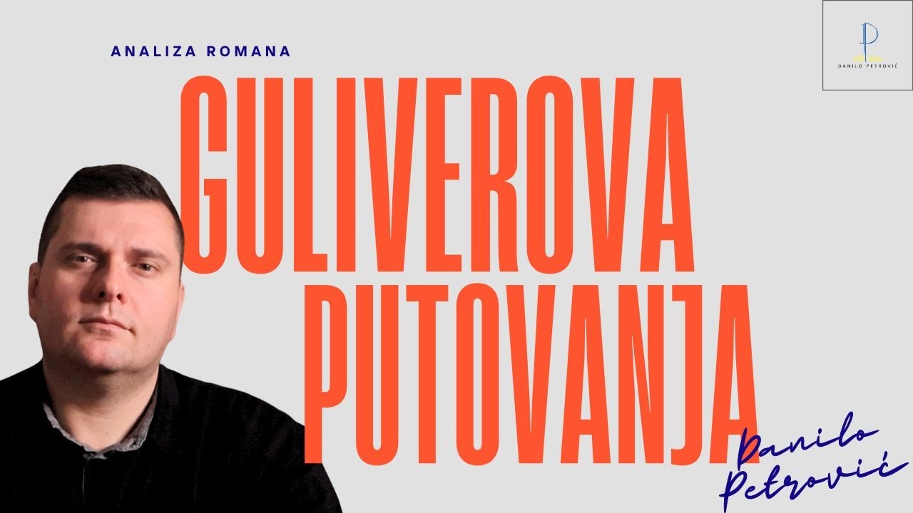 Analiza lektire ,,Guliverova Putovanja'' Džonatana Svifta