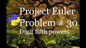 Project Euler Problem # 30 Solution - Digit fifth powers