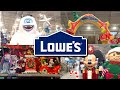 Lowes Chistmas Full Tour Shop with me