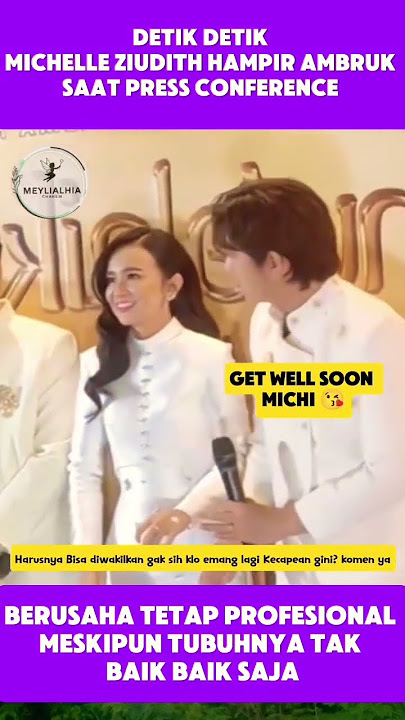 Michelle Ziudith Nahan Sakit Saat Presscon, Profesional Banget Sampai Bikin Haru! #michelleziudith