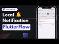 Sending Local Notifications in FlutterFlow - A Step-by-Step Tutorial @flutterflow