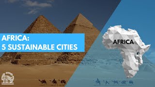 MOST SUSTAINABLE CITIES OF AFRICA