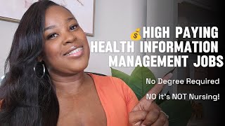 Famous High Paying Jobs in Health Information Management | NO Degree Required | No it's NOT Nursing! Profile