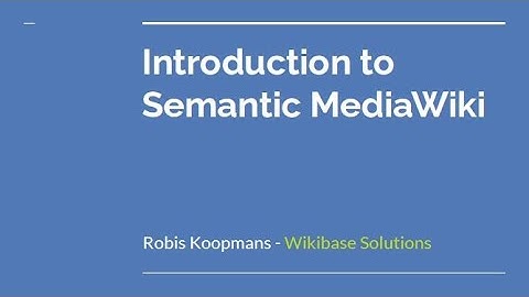 SMWCon 2020/Tutorial: "Practical introduction to using SMW" by Robis Koopmans