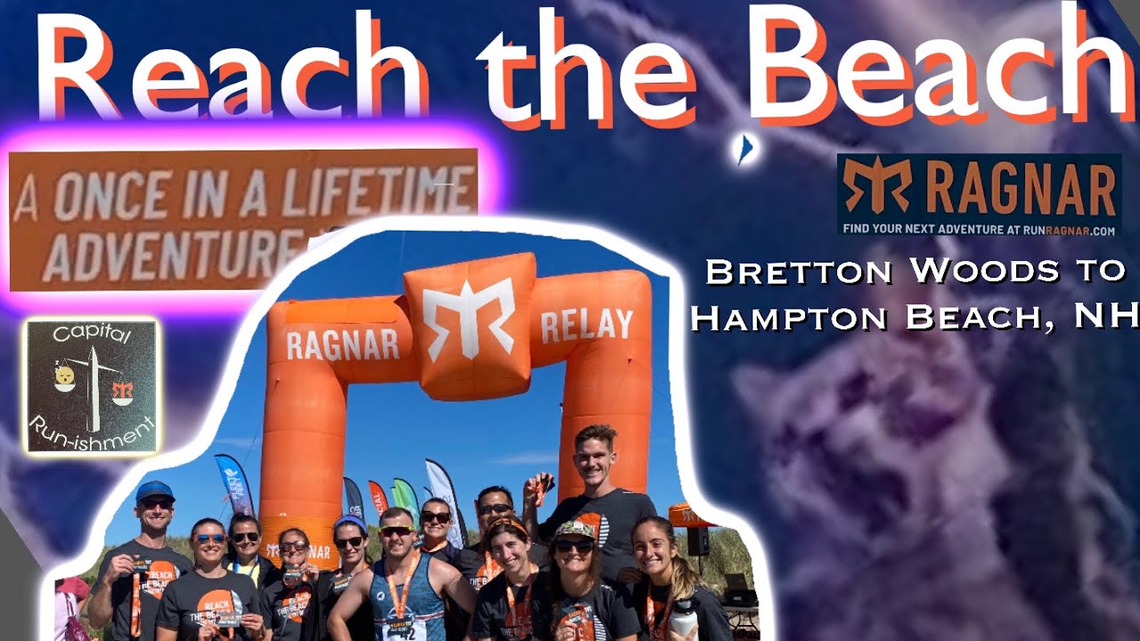 Ragnar Relay 2022 Reach the Beach (Road) Team Capital Run ishment
