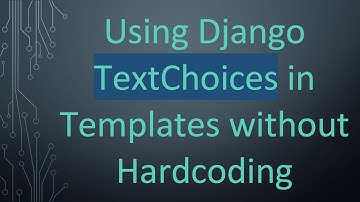 Using Django TextChoices in Templates without Hardcoding