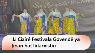 Li Cizîrê Festîvala Govendê ya Jinan hat lidarxistin