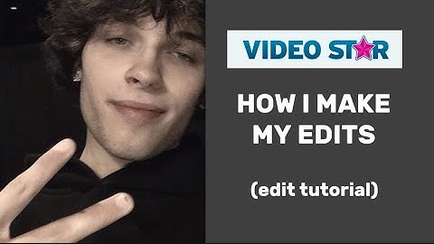 How I make my edits | video star pro edit tutorial