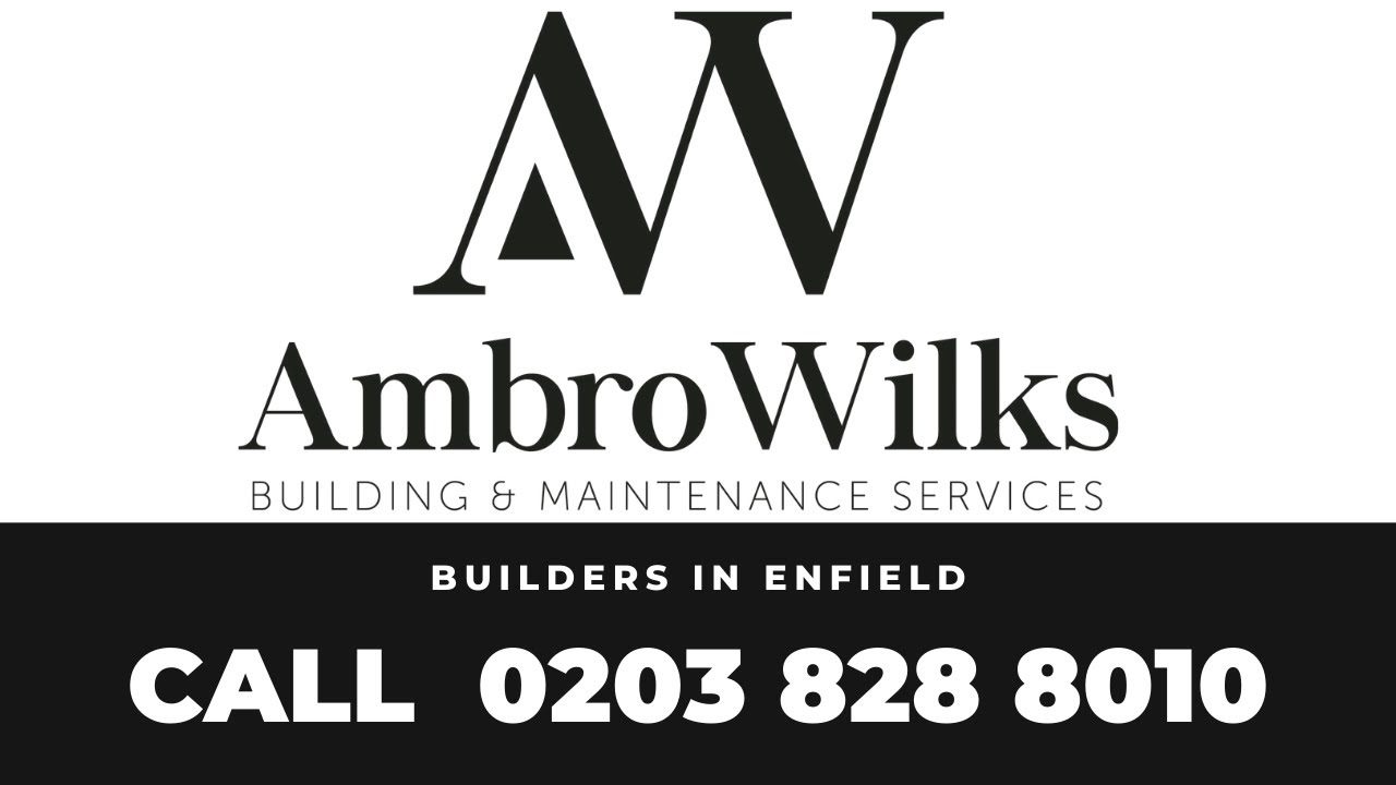 Builders in Enfield North London Ambro Wilks Enfield Builders