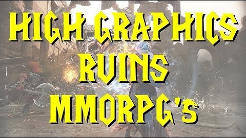 High Graphics RUINS MMORPG