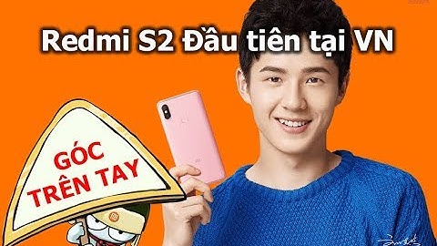 So sánh redmi s2 và redmi 5 plus năm 2024