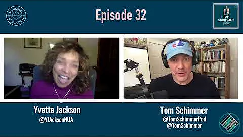 Yvette Jackson Interview (Ep. 32 - Tom Schimmer Po...