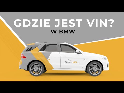 Gdzie jest VIN w BMW? Sprawdź lokalizację i rozkoduj numery nadwozia