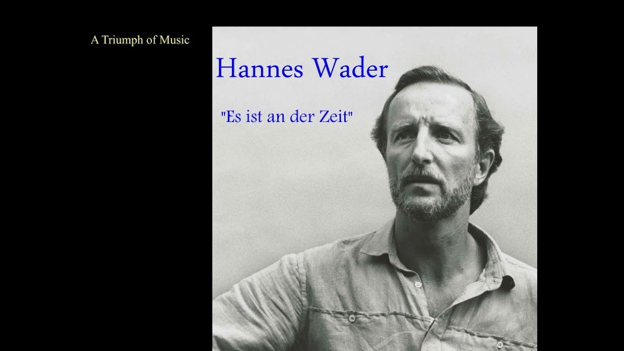 Hannes Wader Es Ist An Der Zeit Songtext