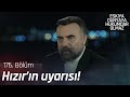 Ölmek istemiyorsanız oradan çıkmayın! - Eşkıya Dünyaya Hükümdar Olmaz 176. Bölüm